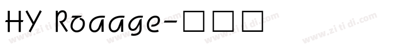 HY Roaage字体转换